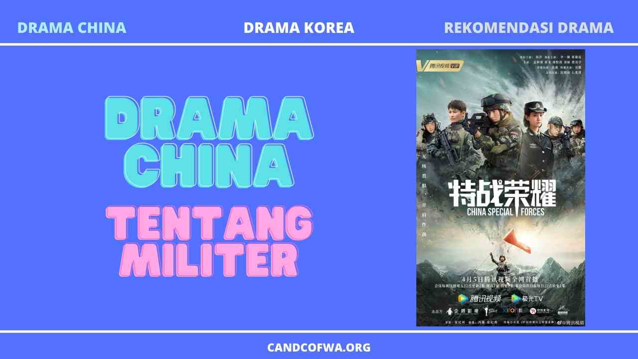 Drama China Tentang Militer